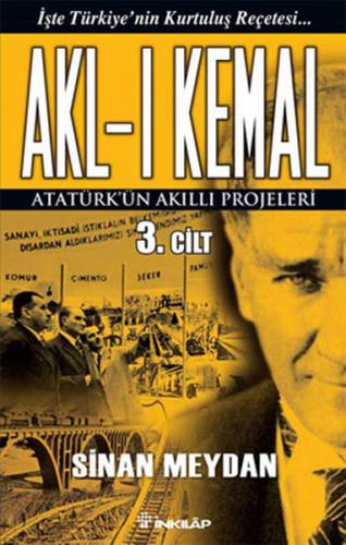 Akl-ı Kemal Cilt: 3 - Sinan Meydan - İnkılap Kitabevi