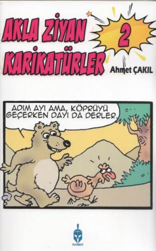 Akla Ziyan Karikatürler 2 - Ahmet Çakıl - Patriot Yayınları