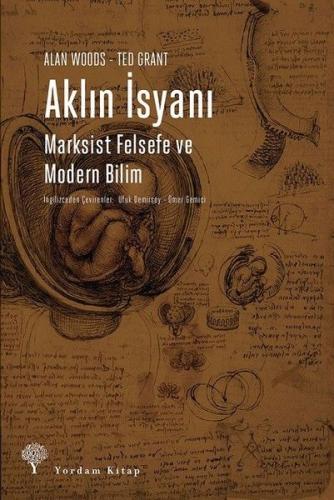 Aklın İsyanı - Alan Woods - Yordam Kitap