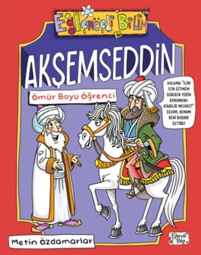 Akşemseddin - Ömür Boyu Öğrenci - Metin Özdamarlar - Eğlenceli Bilgi