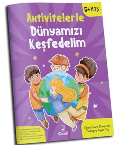 Aktivitelerle Dünyamızı Keşfedelim - Kolektif - Floki Çocuk