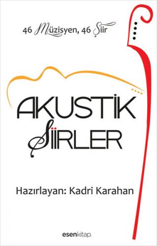 Akustik Şiirler - Kolektif - Esen Kitap