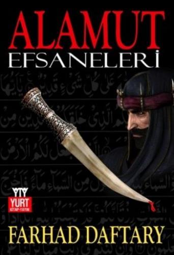 Alamut Efsaneleri - Farhad Daftary - Yurt Kitap Yayın