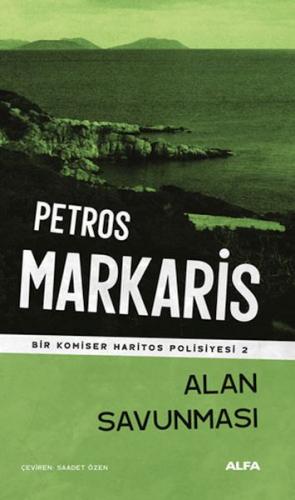 Alan Savunması - Petros Markaris - Alfa Yayınları