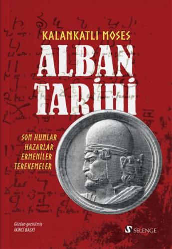 Alban Tarihi Son Hunlar - Hazarlar - Ermeniler - Terekemeler - Kalanka