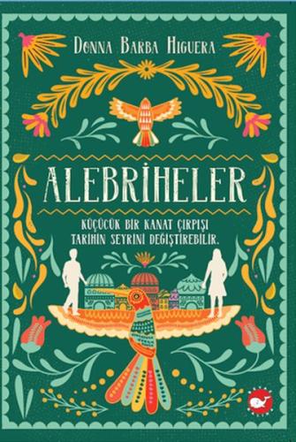 Alebriheler - Donna Barba Higuera - Beyaz Balina Yayınları