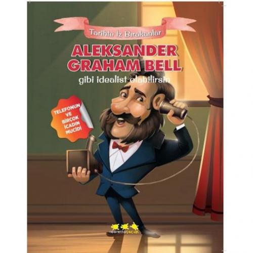 Aleksander Graham Bell Gibi İdealist Olabilirsin - E. Murat Yığcı - Ca