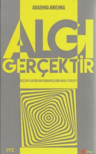 Algı Gerçektir - Aradhna Krishna - Ka Kitap