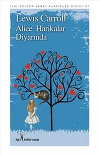 Alice Harikalar Diyarında - Lewis Carroll - İlgi Kültür Sanat Yayınlar