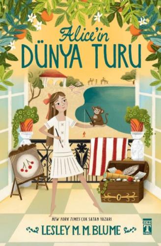 Alice’in Dünya Turu - Lesley M.m. Blume - Genç Timaş