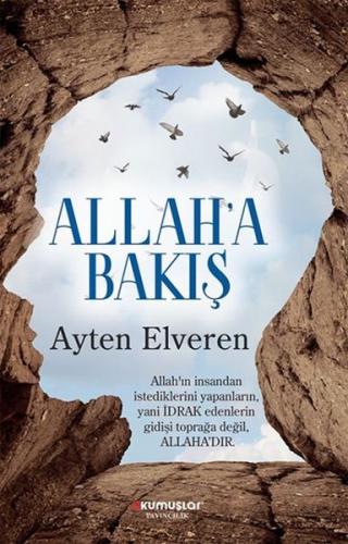 Allah'a Bakış - Ayten Elveren - Okumuşlar Yayıncılık