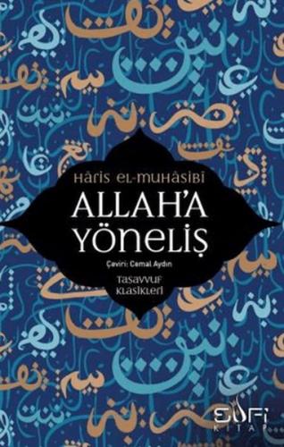 Allah’a Yöneliş - Haris El Muhasibi - Sufi Kitap