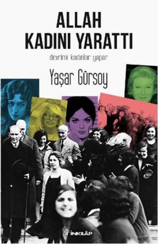 Allah Kadını Yarattı - Yaşar Gürsoy - İnkılap Kitabevi