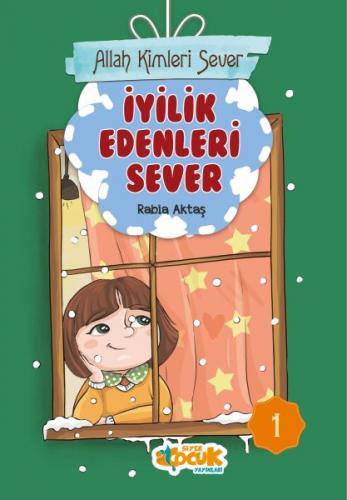 İyilik Edenleri Sever - Allah Kimleri Sever 1 - Rabia Aktaş Şenkardeşl