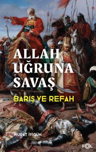 Allah Uğruna Savaş - Murat İyigün - Fol Kitap