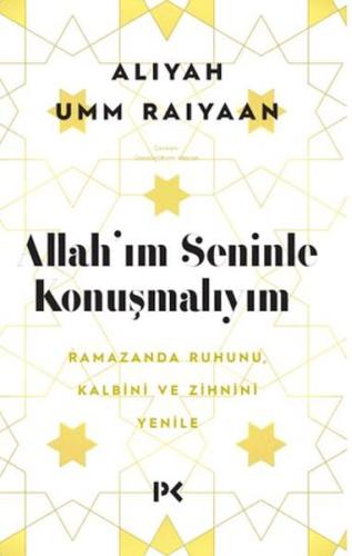 Allah'ım Seninle Konuşmalıyım - Aliyah Umm Raiyaan - Profil Kitap