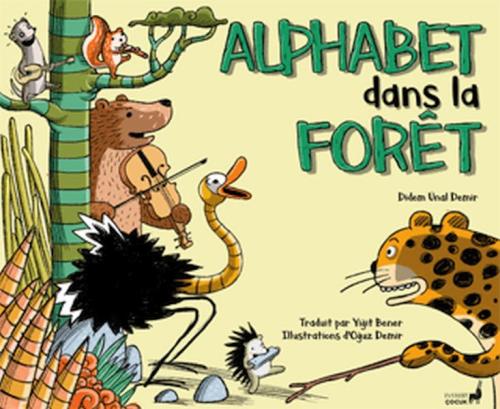 Alphabet dans la Foret - Didem Ünal Demir - Everest Yayınları