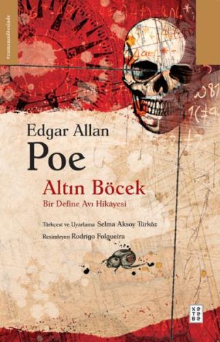 Altın Böcek - Edgar Allan Poe - Ketebe Genç