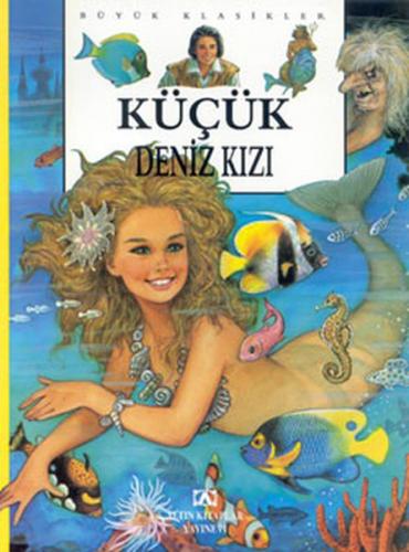 Büyük Klasikler - Küçük Deniz Kızı - Hans Christian Andersen - Altın K