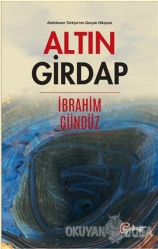 Altın Girdap - İbrahim Gündüz - Galeati Yayıncılık