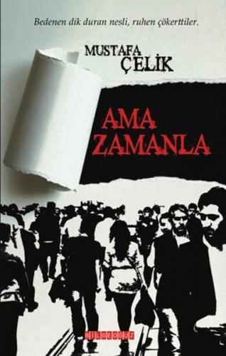 Ama Zamanla - Mustafa Çelik - Bilgeoğuz Yayınları