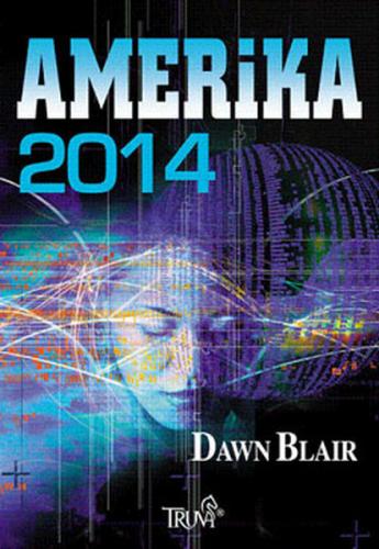 Amerika 2014 - Dawn Blair - Truva Yayınları