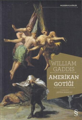 Amerikan Gotiği - William Gaddis - Everest Yayınları