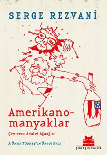 Amerikanomanyaklar - Serge Rezvani - Kırmızı Kedi Yayınevi