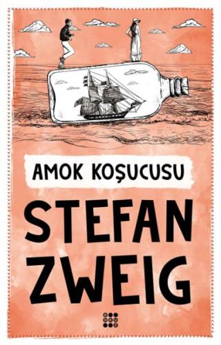 Amok Koşucusu - Stefan Zweig - Dokuz Yayınları