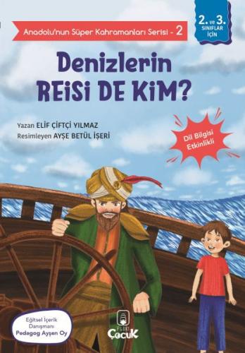 Denizlerin Reisi De Kim? - Anadolu'nun Süper Kahramanları Serisi 2 - E