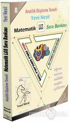 Analitik Düşünme Temelli Yeni Nesil Matematik LGS Soru Bankası - Yusuf