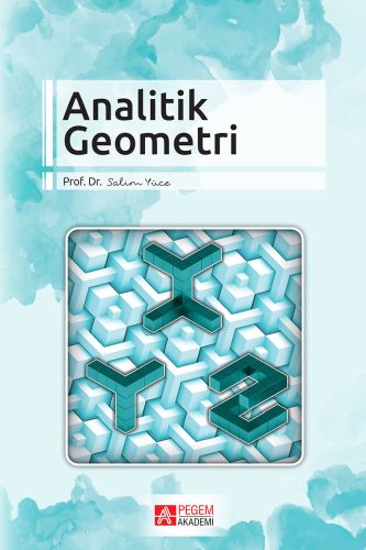 Analitik Geometri - Salim Yüce - Pegem Akademi Yayıncılık - Akademik K