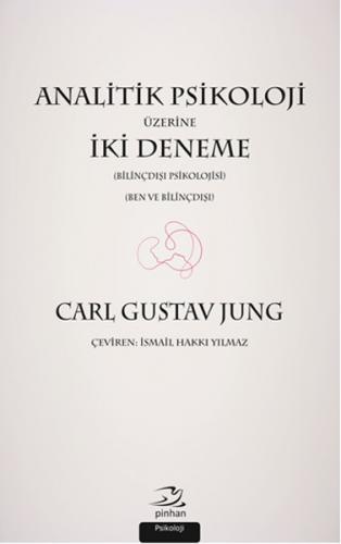 Analitik Psikoloji Üzerine İki Deneme - Carl Gustav Jung - Pinhan Yayı