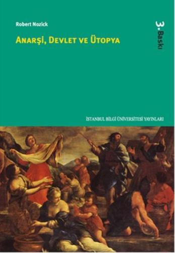 Anarşi, Devlet ve Ütopya - Robert Nozick - İstanbul Bilgi Üniversitesi