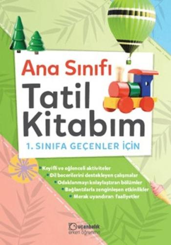 Anasınıfı Tatil Kitabım 1. Sınıfa Geçenler İçin - Kolektif - Uçanbalık