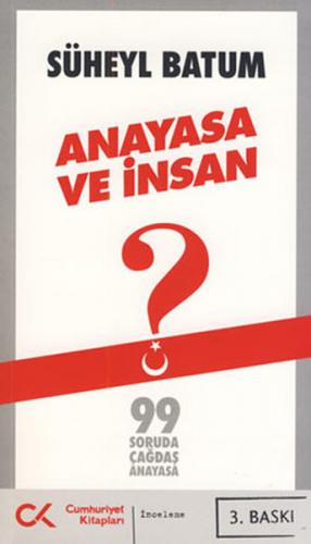 Anayasa ve İnsan - Süheyl Batum - Cumhuriyet Kitapları