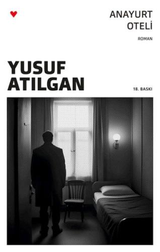 Anayurt Oteli (Yeni Kapak) - Yusuf Atılgan - Can Sanat Yayınları