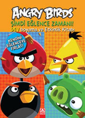 Angry Birds - Şimdi Eğlence Zamanı - Kolektif - Altın Kitaplar