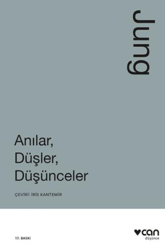 Anılar, Düşler, Düşünceler - Carl Gustav Jung - Can Yayınları