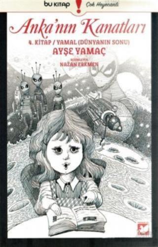 Anka'nın Kanatları 4. Kitap Ayşe Yamaç