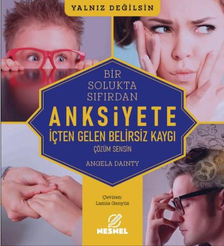 Anksiyete - Angela Dainty - Nesnel Yayınları