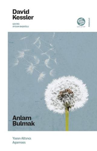 Anlam Bulmak - David Kessler - Sahi Kitap