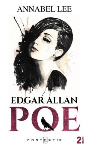 Annabel Lee - Edgar Allan Poe - Fantastik Kitap