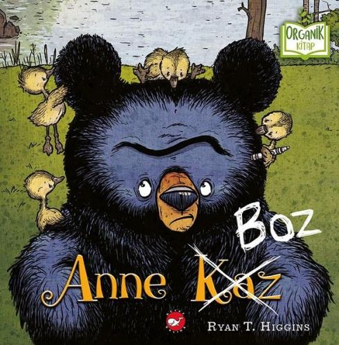 Anne Boz (Ciltli) - Ryan T. Higgins - Beyaz Balina Yayınları