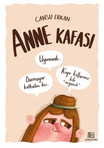 Anne Kafası - Cansu Erkan - Üçüncü Göz