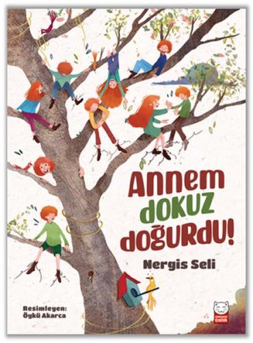 Annem Dokuz Doğurdu! - Nergis Seli - Kırmızı Kedi Çocuk