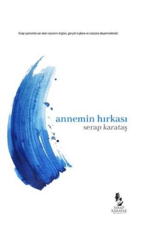 Annemin Hırkası - Serap Karataş - Mühür Kitaplığı