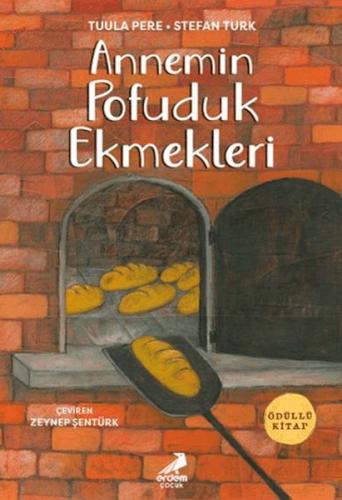 Annemin Pofuduk Ekmekleri - Tuula Pere - Erdem Çocuk