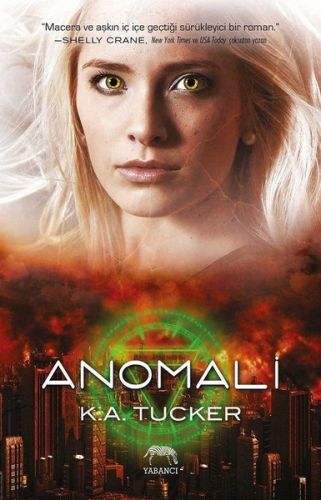 Anomali - K. A. Tucker - Yabancı Yayınları