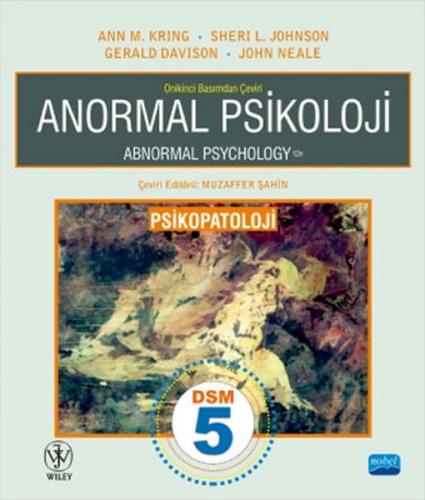 Anormal Psikoloji - Psikopatoloji (Ciltli) - Ann M. Kring - Nobel Akad